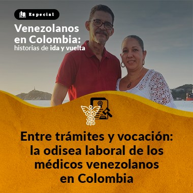 Entre trámites y vocación: la odisea laboral de los médicos venezolanos en Colombia